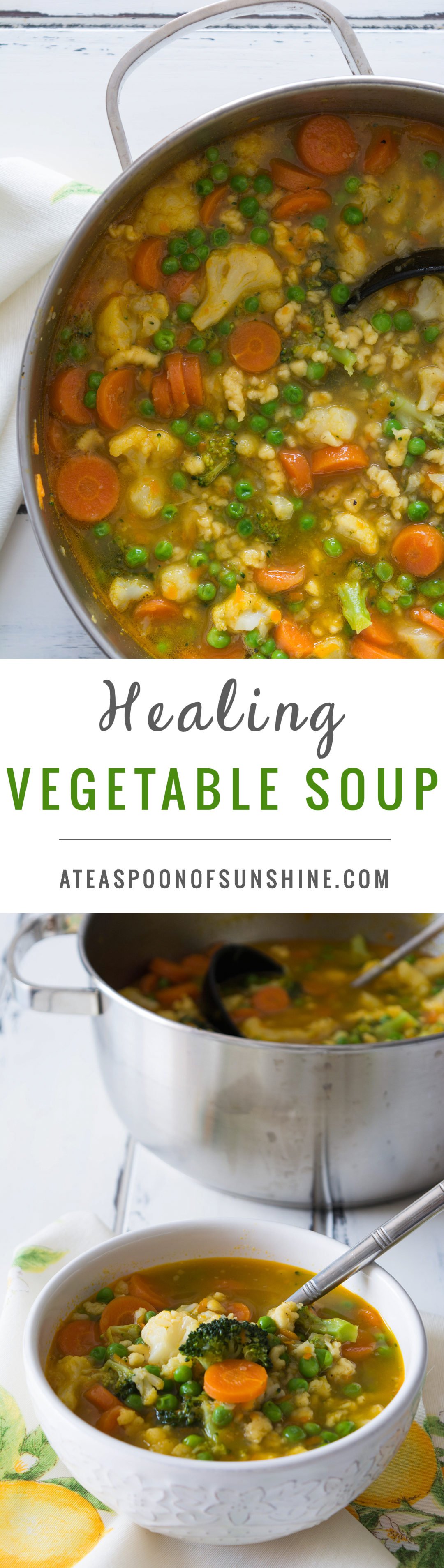 Healing Vegetable Soup - A Teaspoon Of Sunshine